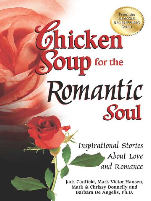 Title details for Chicken Soup for the Romantic Soul by Jack Canfield - Available